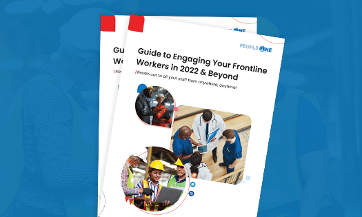 Guide to Engaging Your Frontline Workers in 2022 and Beyond